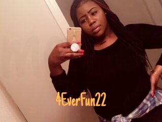 4EverFun22