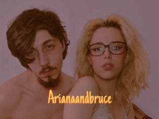 Arianaandbruce