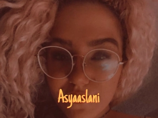 Asyaaslani