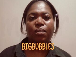 BIGBUBBLES