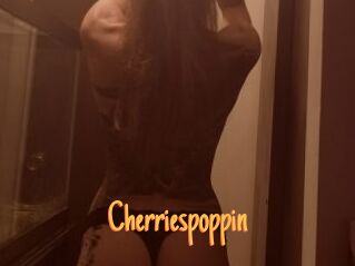 Cherriespoppin