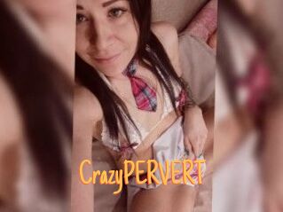 CrazyPERVERT