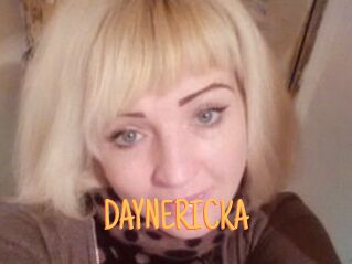 DAYNERICKA