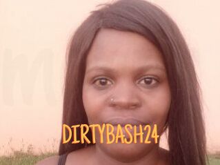 DIRTYBASH24