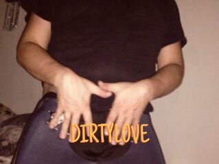 DIRTYLOVE