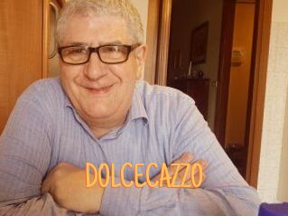 DOLCECAZZO