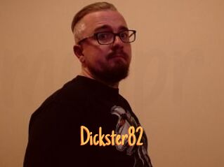 Dickster82