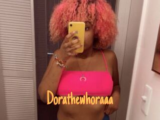 Dorathewhoraaa