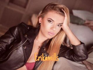 Erikamills