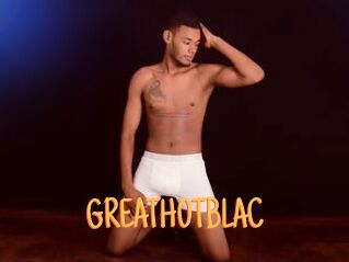 GREATHOTBLAC