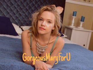 GorgeousMaryForU