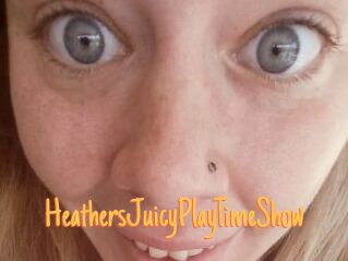 HeathersJuicyPlayTimeShow