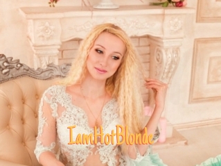 IamHotBlonde