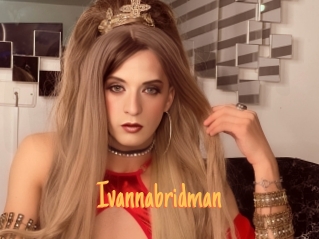 Ivannabridman