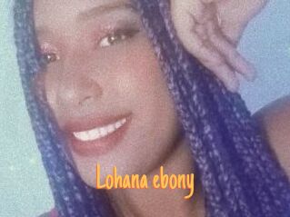 Lohana_ebony