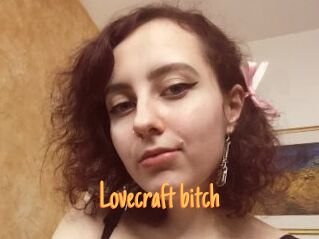 Lovecraft_bitch