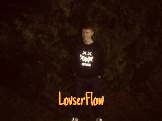 LovserFlow