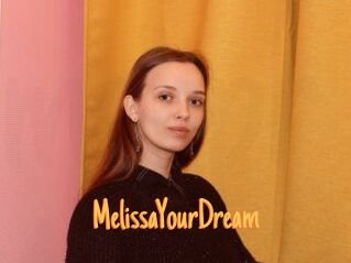 MelissaYourDream