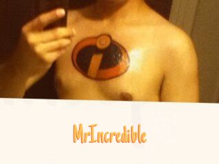 MrIncredible