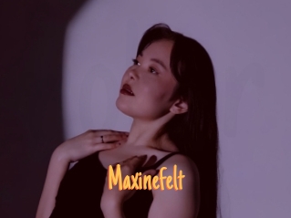 Maxinefelt