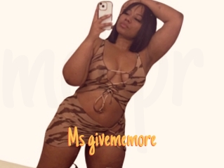 Ms_givememore