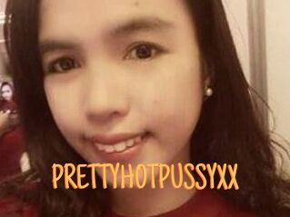 PRETTYHOTPUSSYXX