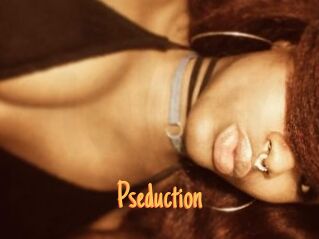 Pseduction