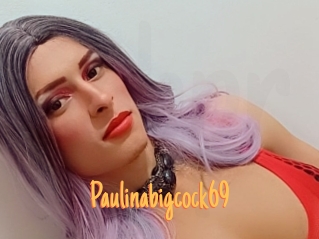 Paulinabigcock69