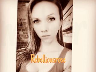 Rebelliousrose