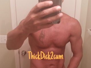 ThickDick2cum