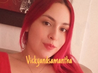 Vickyandsamantha