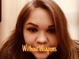 WithoutWeapons